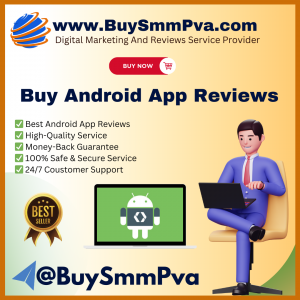 Buy Android App Reviews – BuySmmPva