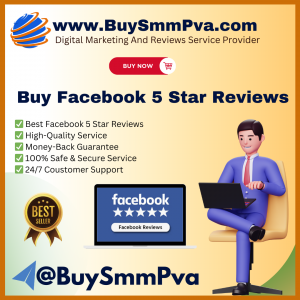Buy Facebook 5 Star Reviews – BuySmmPva। 100% Instant Delivery