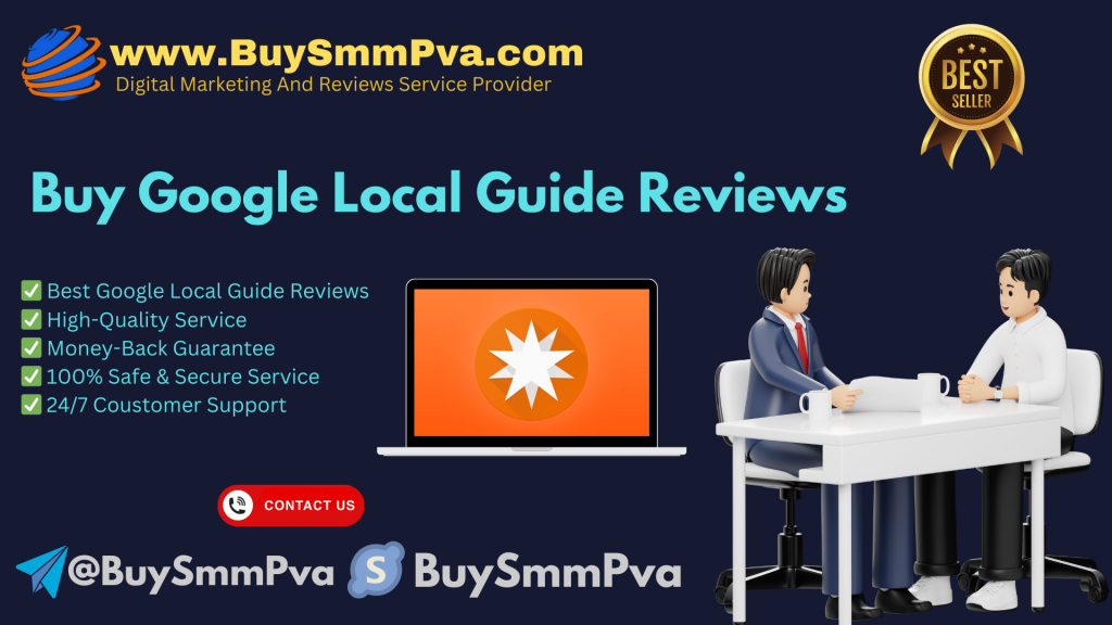 Buy Google Local Guide Reviews – BuySmmPva