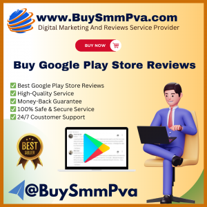 Buy Google Play Store Reviews – BuySmmPva