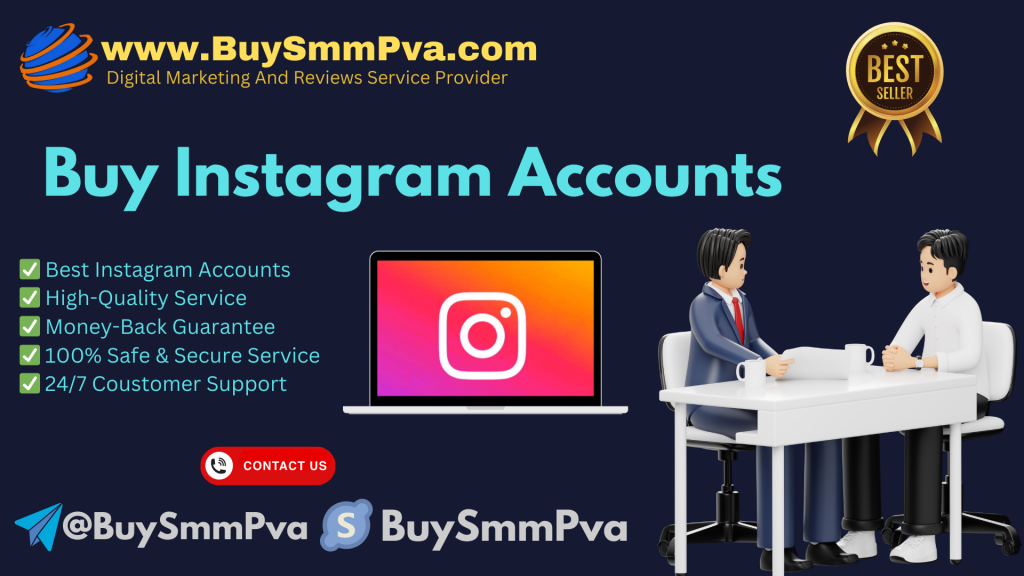 Buy Instagram Accounts - BuySmmPva। 100% Fully Verified & Instant Delivery