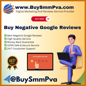 Buy Negative Google Reviews – BuySmmPva। 100% Instant Delivery