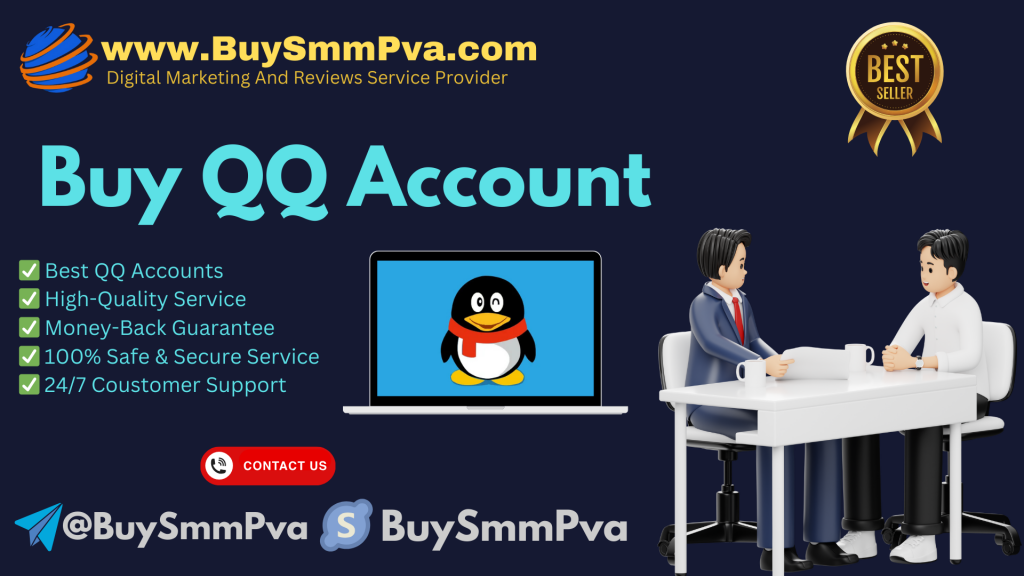 Buy QQ Account - BuySmmPva। 100% Fully Verified & Instant Delivery 