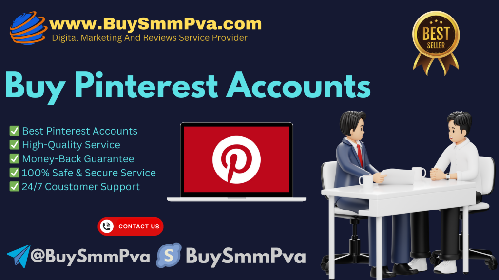 Buy Pinterest Accounts - BuySmmPva। 100% Fully Verified & Instant Delivery
